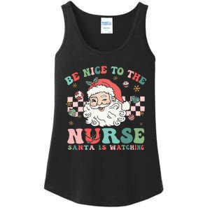 Nurse Christmas Be Nice To The Nurse Santa Is Watching Ladies Essential Tank