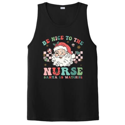 Nurse Christmas Be Nice To The Nurse Santa Is Watching PosiCharge Competitor Tank