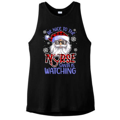 Nurse Christmas Be Nice To The Nurse Santa Is Watching Ladies PosiCharge Tri-Blend Wicking Tank