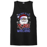 Nurse Christmas Be Nice To The Nurse Santa Is Watching PosiCharge Competitor Tank