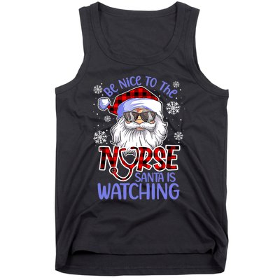 Nurse Christmas Be Nice To The Nurse Santa Is Watching Tank Top