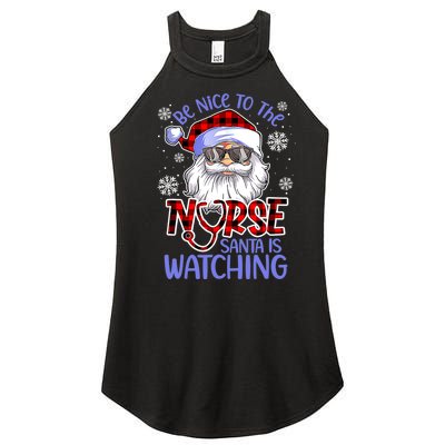 Nurse Christmas Be Nice To The Nurse Santa Is Watching Women’s Perfect Tri Rocker Tank