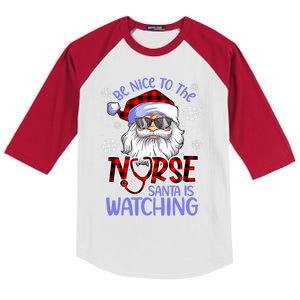 Nurse Christmas Be Nice To The Nurse Santa Is Watching Kids Colorblock Raglan Jersey