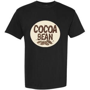 Nice Chocolate Bean For Cocoa Lovers Garment-Dyed Heavyweight T-Shirt