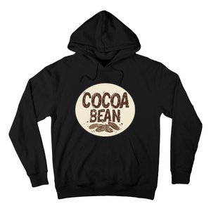 Nice Chocolate Bean For Cocoa Lovers Hoodie