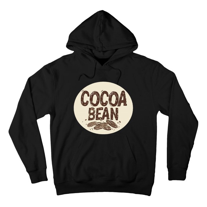 Nice Chocolate Bean For Cocoa Lovers Hoodie