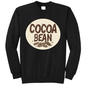 Nice Chocolate Bean For Cocoa Lovers Sweatshirt