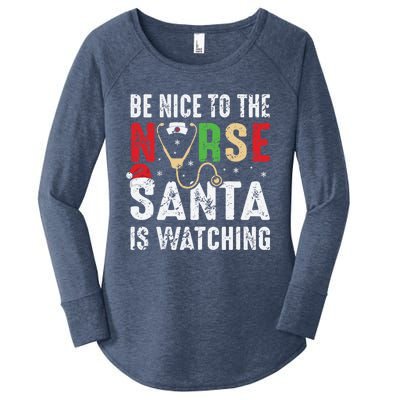 Nurse Christmas Be Nice To The Nurse Santa Is Watching Cool Gift Women's Perfect Tri Tunic Long Sleeve Shirt