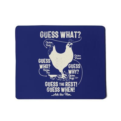 New! Chicken Butt Guess Why? Chicken Thigh Guess Who Poo Mousepad