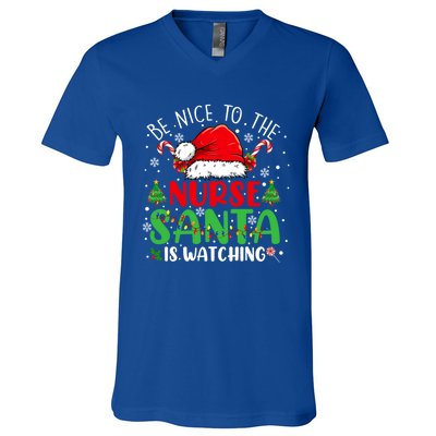 Nurse Christmas Be Nice To The Nurse Santa Is Watching Gift V-Neck T-Shirt