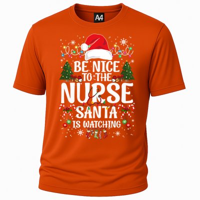 Nurse Christmas Be Nice To The Nurse Santa Is Watching Great Gift Cooling Performance Crew T-Shirt