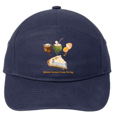 National Coconut Cream Pie Day 8th On May Coconut Milk Sugar Meaningful Gift 7-Panel Snapback Hat