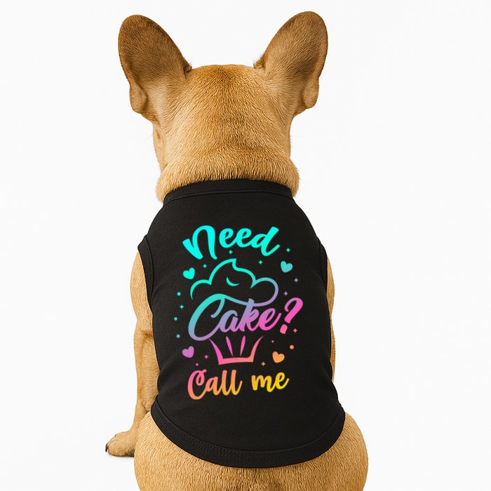 Need Cupcake? Call Me Funny Cupcake Maker Baking Chef Meaningful Gift Doggie Tank