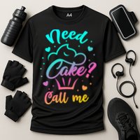 Need Cupcake? Call Me Funny Cupcake Maker Baking Chef Meaningful Gift Performance Shirt
