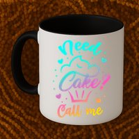 Need Cupcake? Call Me Funny Cupcake Maker Baking Chef Meaningful Gift Mug