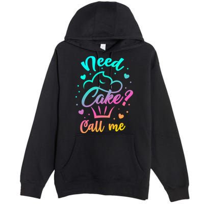 Need Cupcake? Call Me Funny Cupcake Maker Baking Chef Meaningful Gift Premium Pullover Hoodie