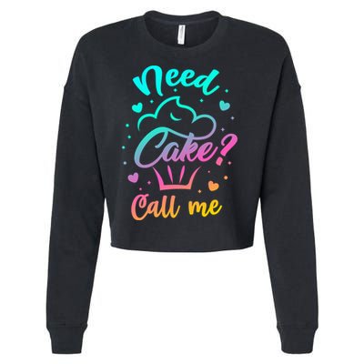 Need Cupcake? Call Me Funny Cupcake Maker Baking Chef Meaningful Gift Cropped Pullover Crew