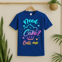 Need Cupcake? Call Me Funny Cupcake Maker Baking Chef Meaningful Gift T-Shirt