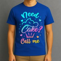 Need Cupcake? Call Me Funny Cupcake Maker Baking Chef Meaningful Gift T-Shirt