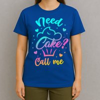 Need Cupcake? Call Me Funny Cupcake Maker Baking Chef Meaningful Gift T-Shirt