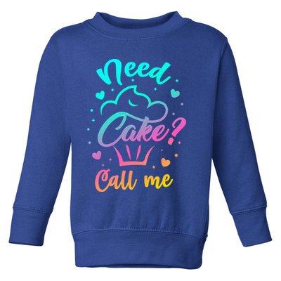 Need Cupcake? Call Me Funny Cupcake Maker Baking Chef Meaningful Gift Toddler Sweatshirt