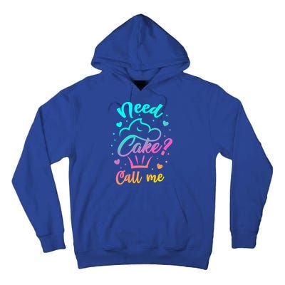 Need Cupcake? Call Me Funny Cupcake Maker Baking Chef Meaningful Gift Tall Hoodie