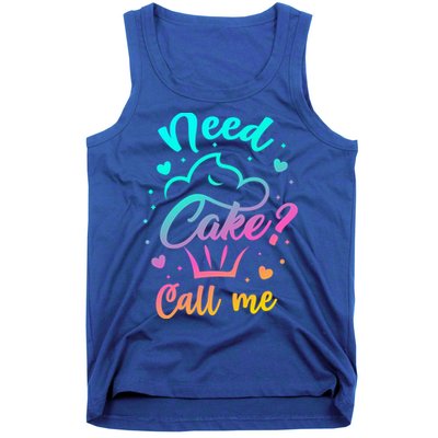 Need Cupcake? Call Me Funny Cupcake Maker Baking Chef Meaningful Gift Tank Top