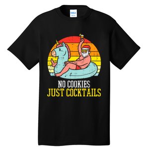 No Cookies Cocktails Santa Summer Christmas In July Xmas Tall T-Shirt