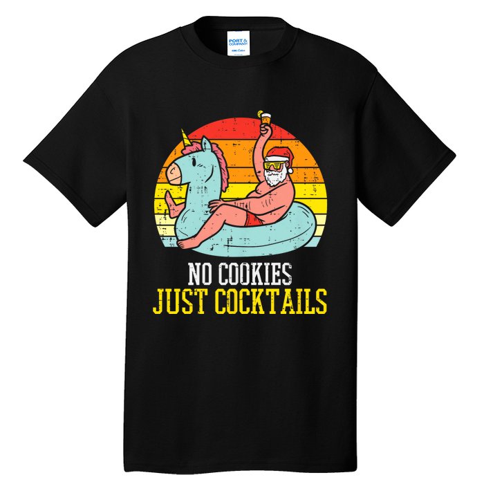 No Cookies Cocktails Santa Summer Christmas In July Xmas Tall T-Shirt