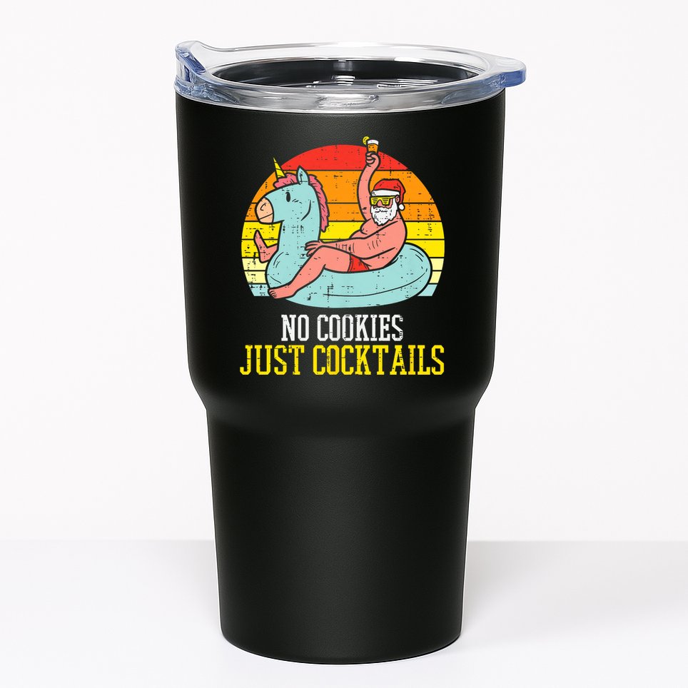 No Cookies Cocktails Santa Summer Christmas In July Xmas Tumbler