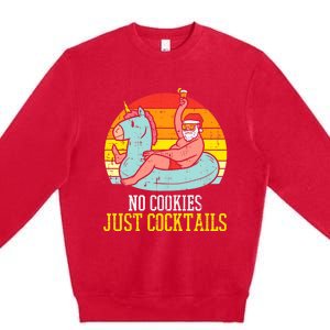 No Cookies Cocktails Santa Summer Christmas In July Xmas Premium Crewneck Sweatshirt