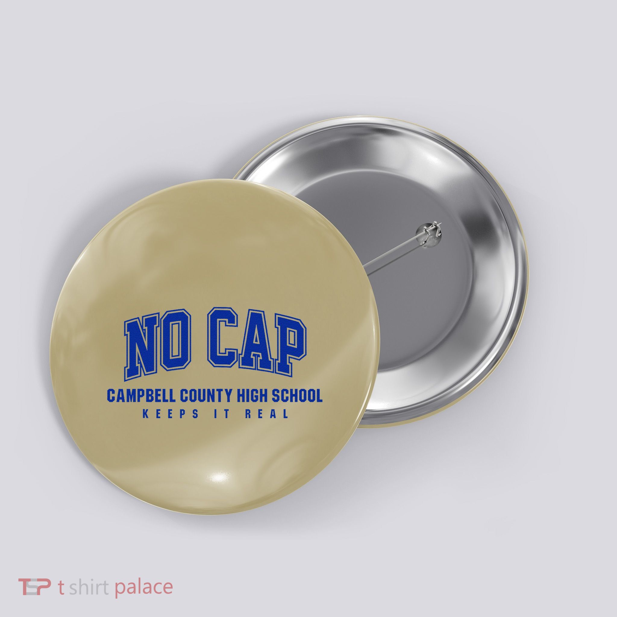 No Cap Campbell County High School Keepin It Real Button