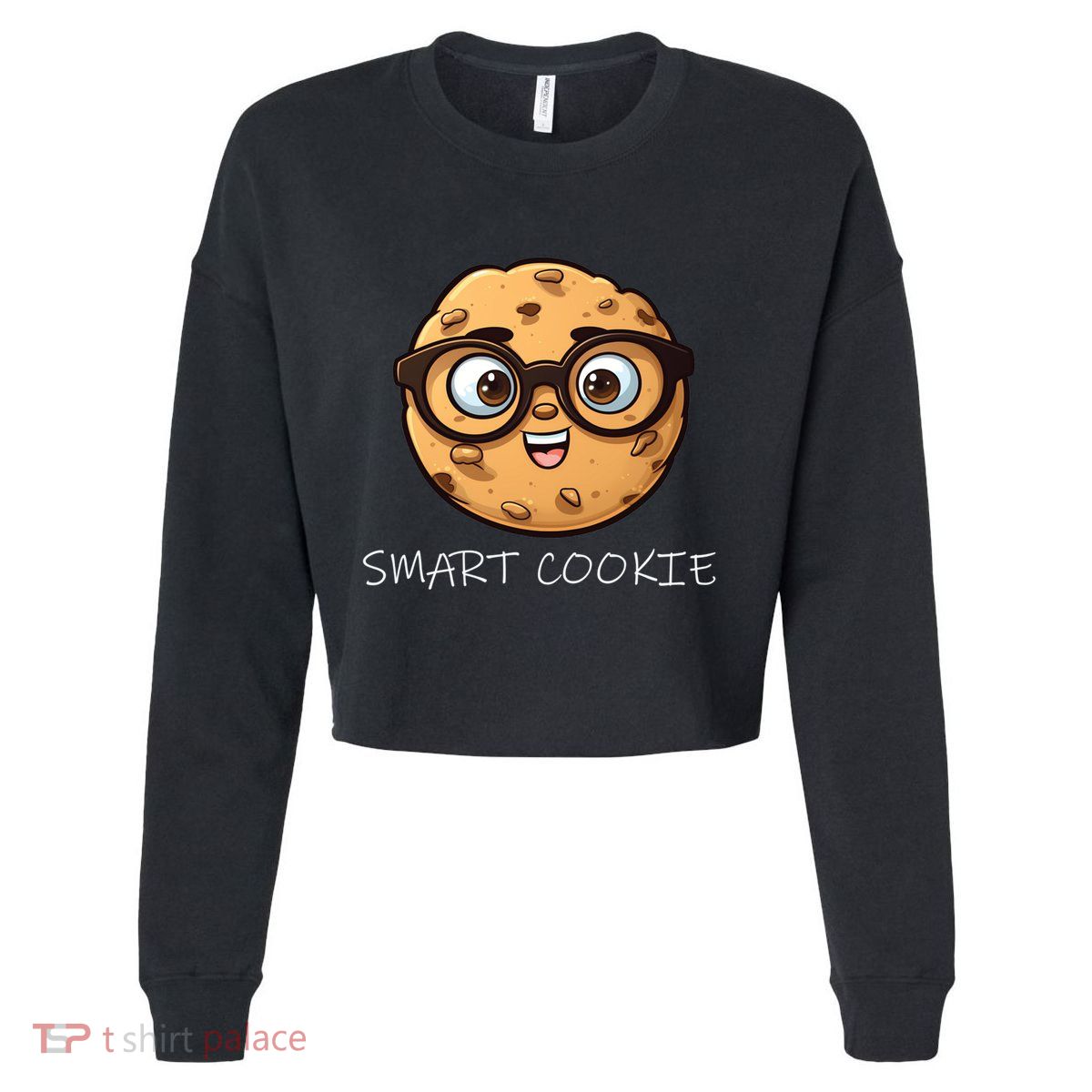National Chocolate Chip Cookie Day Funny Smart Cookie Gift Cropped Pullover Crew