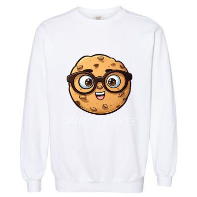 National Chocolate Chip Cookie Day Funny Smart Cookie Gift Garment-Dyed Sweatshirt