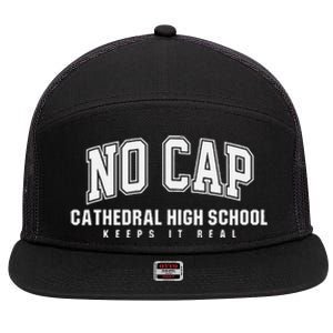 No Cap Cathedral High School Keepin It Real 7 Panel Mesh Trucker Snapback Hat