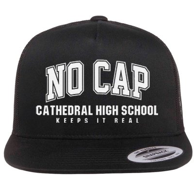 No Cap Cathedral High School Keepin It Real Flat Bill Trucker Hat