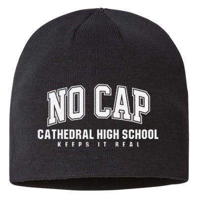 No Cap Cathedral High School Keepin It Real Sustainable Beanie