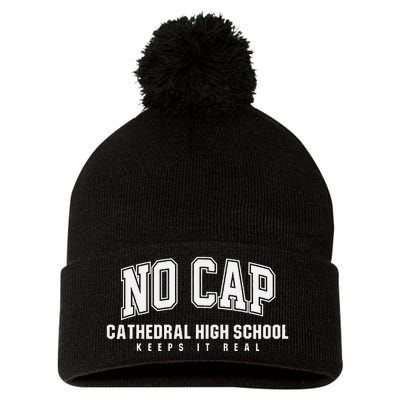 No Cap Cathedral High School Keepin It Real Pom Pom 12in Knit Beanie