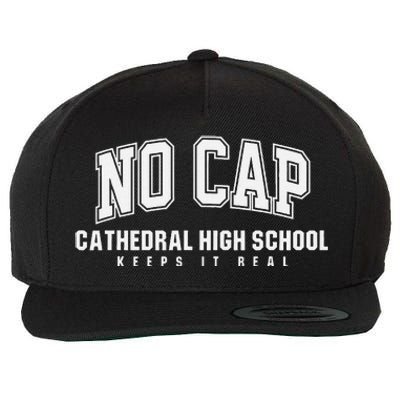 No Cap Cathedral High School Keepin It Real Wool Snapback Cap