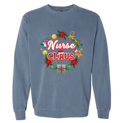 Nurse Claus Christmas Santa Laurel Wreath Mistletoe Merry Meaningful Gift Garment-Dyed Sweatshirt