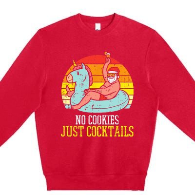 No Cookies Cocktails Santa Summer Christmas In July Xmas Premium Crewneck Sweatshirt