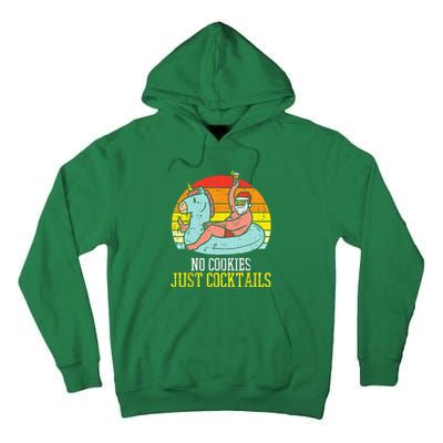 No Cookies Cocktails Santa Summer Christmas In July Xmas Tall Hoodie