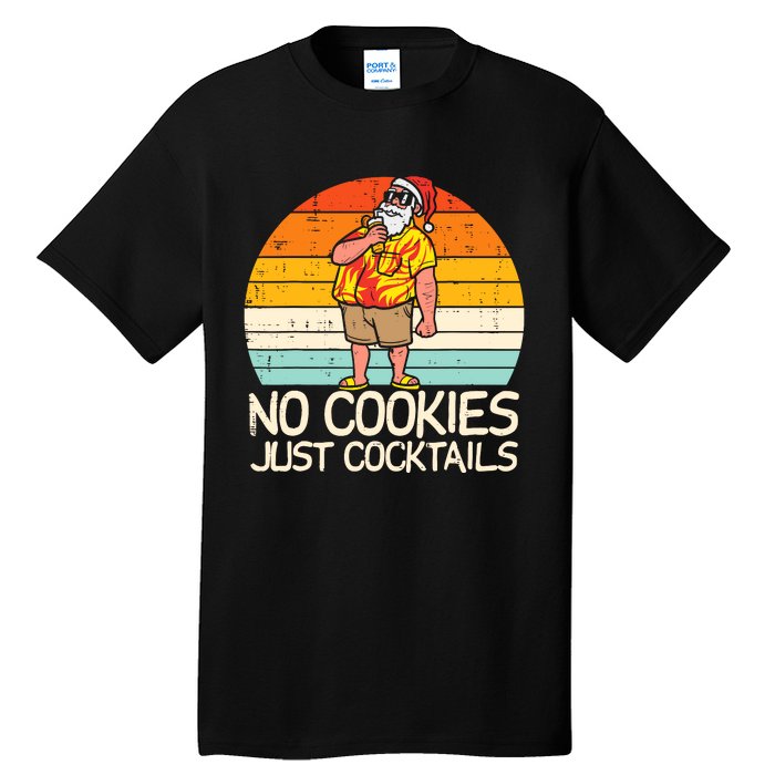 No Cookies Cocktails Santa Summer Christmas In July Xmas Tall T-Shirt