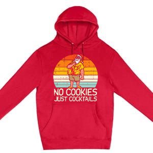 No Cookies Cocktails Santa Summer Christmas In July Xmas Premium Pullover Hoodie