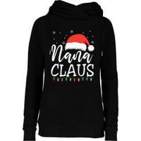 Nana Clause Christmas Light Funny, Christmas Lights, Funny Christmas, Funny Santa Womens Funnel Neck Pullover Hood