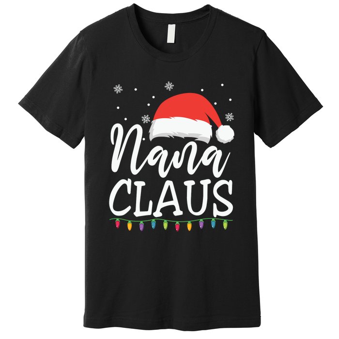 Nana Clause Christmas Light Funny, Christmas Lights, Funny Christmas, Funny Santa Premium T-Shirt