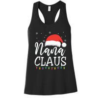 Nana Clause Christmas Light Funny, Christmas Lights, Funny Christmas, Funny Santa Women's Racerback Tank