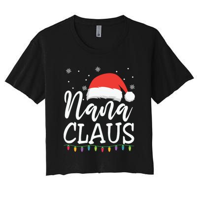 Nana Clause Christmas Light Funny, Christmas Lights, Funny Christmas, Funny Santa Women's Crop Top Tee