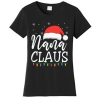 Nana Clause Christmas Light Funny, Christmas Lights, Funny Christmas, Funny Santa Women's T-Shirt