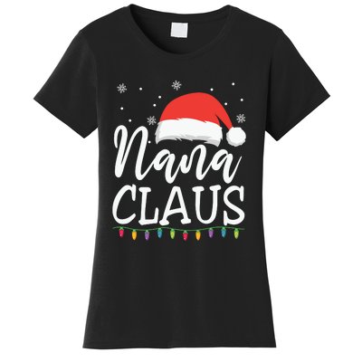 Nana Clause Christmas Light Funny, Christmas Lights, Funny Christmas, Funny Santa Women's T-Shirt